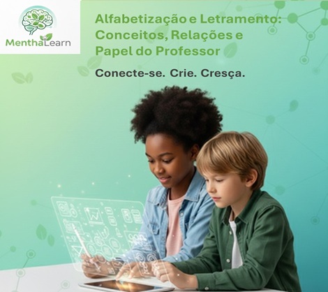 Alfabetiza&ccedil;&atilde;o e Letramento: Conceitos, Rela&ccedil;&otilde;es e Papel do Professor
